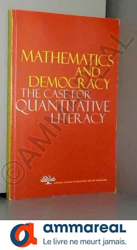 Seller image for Mathematics and Democracy: The Case for Quantitative Literacy for sale by Ammareal