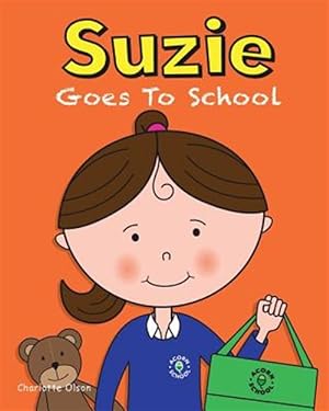 Imagen del vendedor de Suzie Goes to School a la venta por GreatBookPrices
