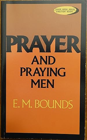 Prayer and Praying Men