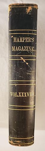 Harper's New Monthly Magazine Volume XXXVIII Dec, 1868 To May, 1869