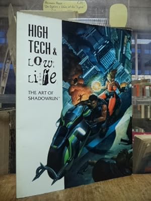 High Tech & Low Life - The Art of Shadowrun, Vorwort von Werner Fuchs und Jim Nelson,