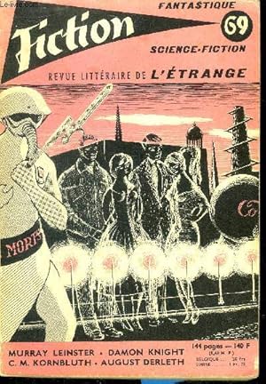 Image du vendeur pour Fiction N69 - des fleurs pour algernon par daniel keyes, fin de non concevoir par kornbluth, envoie tes cavaliers par jean claude passegand, la pouponniere par theodore cogswell, les comediens par gali nosek, le petit garcon perdu par august derleth, . mis en vente par Le-Livre