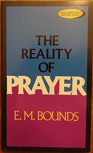 Imagen del vendedor de The Reality of Prayer a la venta por Faith In Print