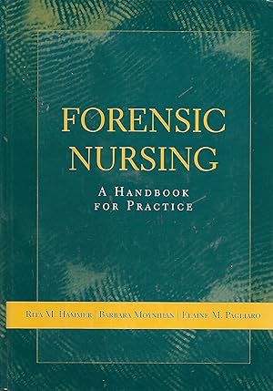 Imagen del vendedor de Forensic Nursing: A Handbook for Practice a la venta por Elam's Books