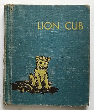 Lion Cub. A Jungle Tale.