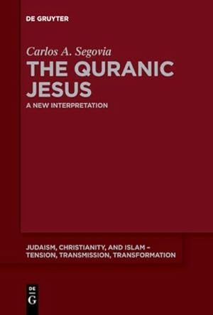Bild des Verkufers fr The Quranic Jesus : A New Interpretation zum Verkauf von AHA-BUCH GmbH