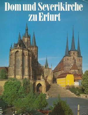 Bild des Verkufers fr Dom und Severikirche zu Erfurt. Fotos von Klaus G. Beyer und Constantin Beyer. zum Verkauf von ANTIQUARIAT ERDLEN