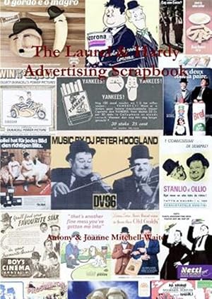 Seller image for The Laurel & Hardy Advertising Scrapbook for sale by GreatBookPrices