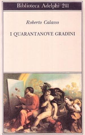 Seller image for I quarantanove gradini for sale by librisaggi