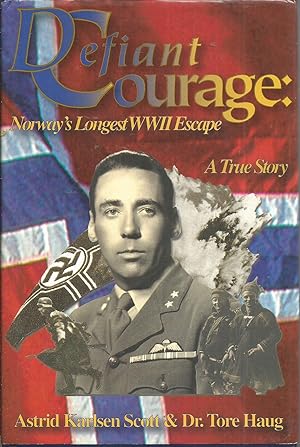 Seller image for Defiant Courage: Norway's Longest WWII Escape for sale by Elam's Books