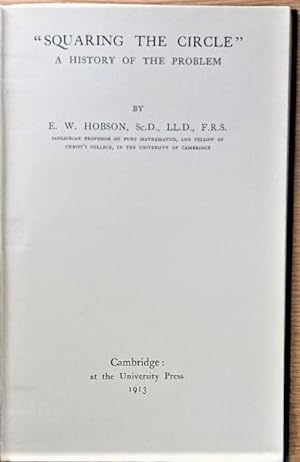 Image du vendeur pour SQUARING THE CIRCLE" A HISTORY OF THE PROBLEM mis en vente par Douglas Books