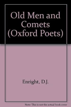Seller image for Old Men and Comets (Oxford Poets S.) for sale by WeBuyBooks