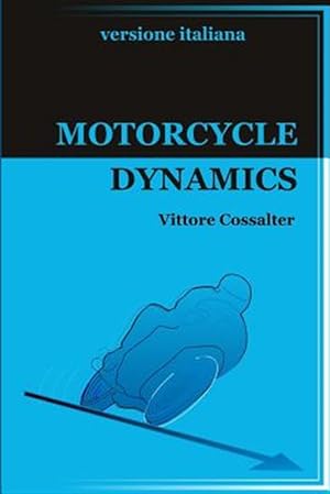 Bild des Verkufers fr Motorcycle Dynamics-versione italiana- -Language: italian zum Verkauf von GreatBookPrices