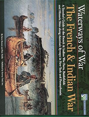 Bild des Verkufers fr The French & Indian War, Waterways of War zum Verkauf von Warren Hahn