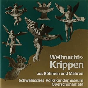 Krippen aus Böhmen und Mähren. Textbearbeitung nach Alfred Karasek und Josef Lanz: "Krippenkunst ...