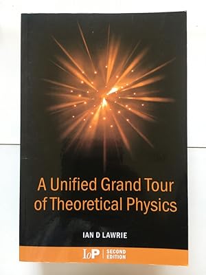 Seller image for A Unified Grand Tour of Theoretical Physics for sale by Libreria Anticuaria Camino de Santiago