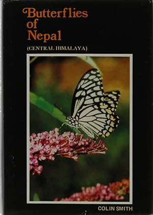 Butterflies of Nepal (Central Himalaya). (A colour Field Guide including all the 614 species reco...