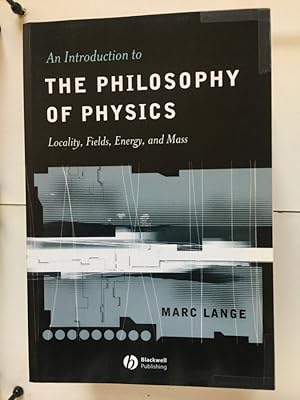 Immagine del venditore per An Introduction to the Philosophy of Physics: Locality, Fields, Energy, and Mass venduto da Libreria Anticuaria Camino de Santiago