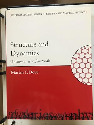 Imagen del vendedor de Structure and Dynamics: An Atomic View of Materials a la venta por Libreria Anticuaria Camino de Santiago