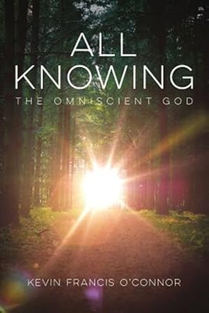 Seller image for All Knowing: The Omniscient God for sale by GreatBookPrices
