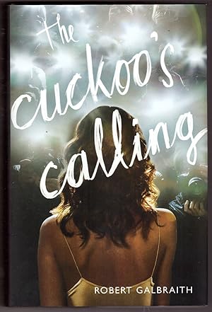 Seller image for The Cuckoo's Calling for sale by Ainsworth Books ( IOBA)