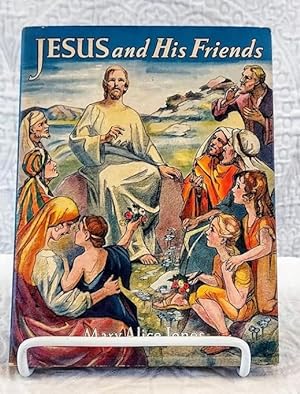 JESUS AND HIS FRIENDS