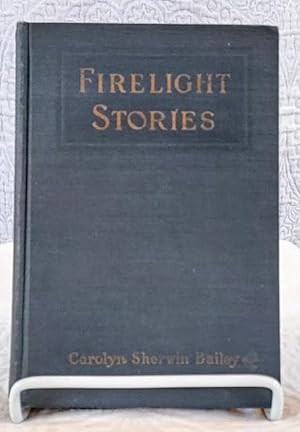 Seller image for FIRELIGHT STORIES Folk Tales Retold for Kindergarten, School and Home for sale by Windy Hill Books