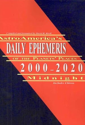 Seller image for AstroAmerica's Daily Ephemeris of the Planets Places : 2000-2020 for sale by GreatBookPrices