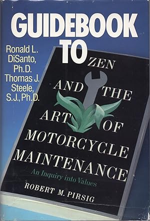 Immagine del venditore per Guidebook to Zen and the Art of Motorcycle Maintenance: An Inquiry Into Values venduto da Cider Creek Books