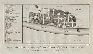 Sir John Evelyn's plan for rebuilding the City of London after the Great Fire in the year 1666
