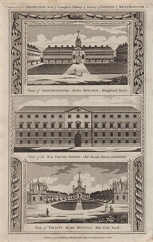 Seller image for View of Ironmongers Alms Houses, Kingsland Road // View of the new Excise Office, Old Broad Street, London // View of Trinity Alms Houses, Mile End Road for sale by Antiqua Print Gallery
