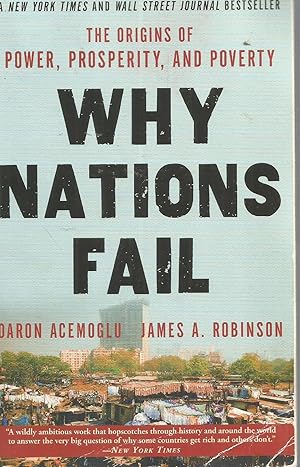 Immagine del venditore per Why Nations Fail: The Origins of Power, Prosperity, and Poverty venduto da Elam's Books