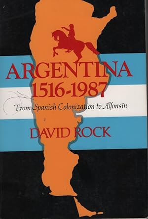 Bild des Verkufers fr Argentina, 1516-1987 From Spanish Colonization to Alfonsn zum Verkauf von Ye Old Bookworm