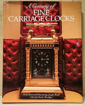 Imagen del vendedor de A Century of Fine Carriage Clocks a la venta por Post Road Gallery