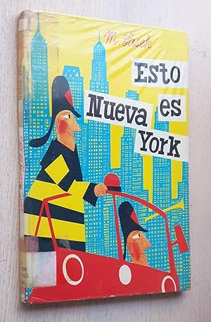 ESTO ES NUEVA YORK (Ed. Molino. Col. El Mundo)