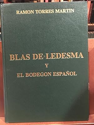 Image du vendeur pour BLAS DE LEDESMA Y EL BODEGON ESPAOL mis en vente par Antigua Librera Canuda