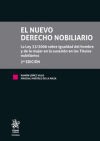 Seller image for El nuevo Derecho Nobiliario 2 Edicin La Ley 33/2006 sobre igualdad del hombre y de la mujer en la sucesin en los Ttulos nobi for sale by AG Library
