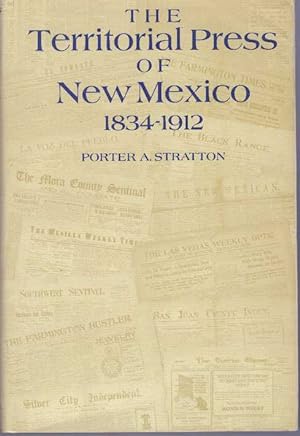 THE TERRITORIAL PRESS OF NEW MEXICO, 1832-1912