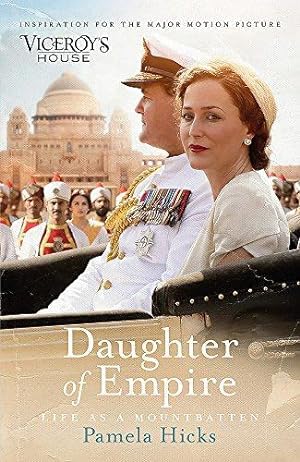 Seller image for Daughter of Empire: Life as a Mountbatten for sale by WeBuyBooks
