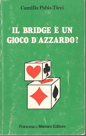 Il bridge è un gioco d'azzardo?
