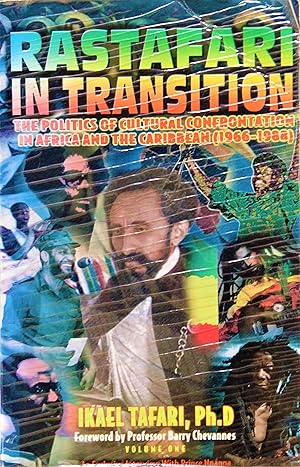 Seller image for Rastafari in Transition: The Politics of Cultural Confrontation in Africa and the Caribbean (1966-1988), A Pan-Africanist Perspective Volume One for sale by The Book Place