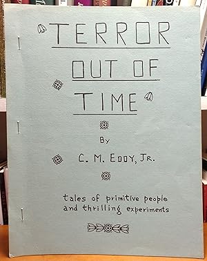 Immagine del venditore per Terror Out of Time: Tales of Primitive People and Thrilling Experiments venduto da Grey Matter Books