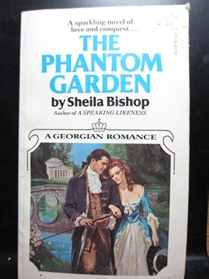 Bild des Verkufers fr THE PHANTOM GARDEN (A Georgian Romance) zum Verkauf von The Book Abyss