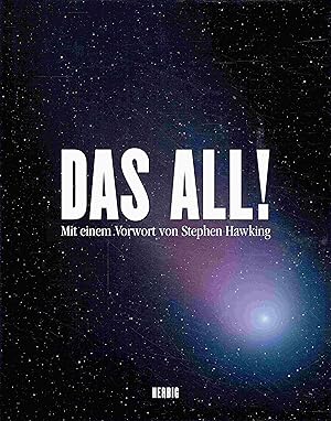 Seller image for Das All!: Mit einem Vorwort von Stephen Hawking. for sale by Antiquariat Bernhardt