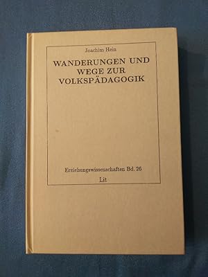 Wanderungen und Wege zur Volkspädagogik. Erziehungswissenschaft ; Bd. 26