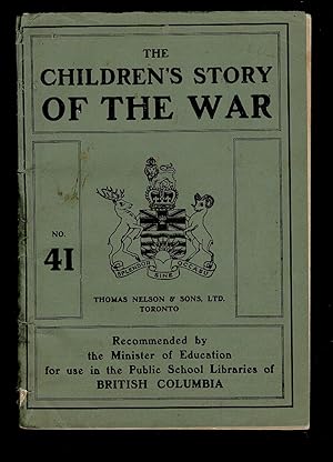 The Children's Story of the War - No. 41 [with Illustrations and Maps]