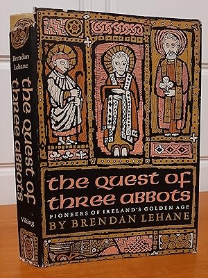 Seller image for The Quest of Three Abbots: Pioneers of Ireland's Golden Age for sale by Collectible Books Ireland