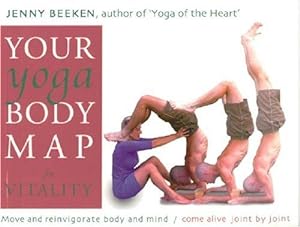 Seller image for Your Yoga Bodymap for Vitality: Move and Reinvigorate Body and Mind for sale by WeBuyBooks