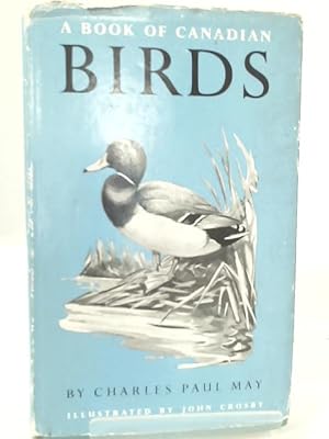 Bild des Verkufers fr A Book of Canadian Birds zum Verkauf von World of Rare Books