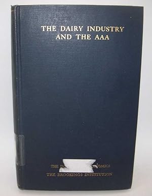 Image du vendeur pour The Dairy Industry and the AAA mis en vente par Easy Chair Books